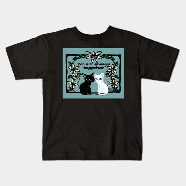 We are always together Kids T-Shirt by BATKEI